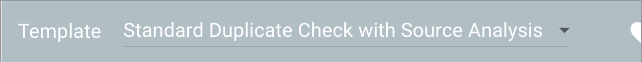 merge-duplicates-save-template-Standard-Duplicate-Check-w-Source-Analysis-646w.png